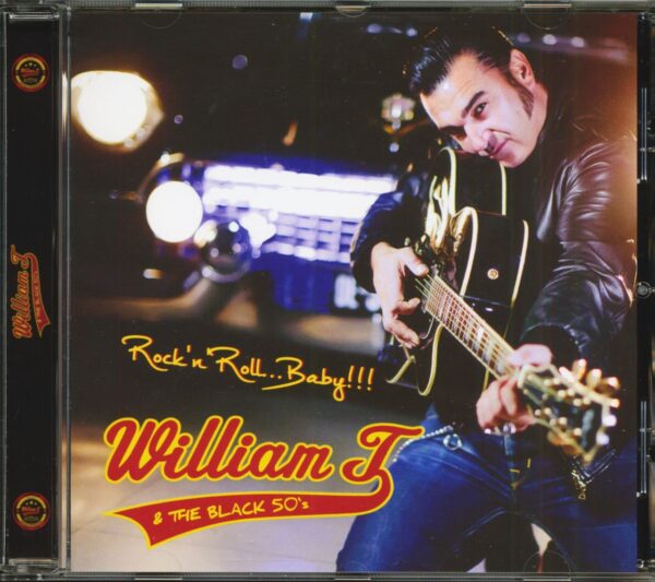 William T & The Black 50's - Rock'n'Roll..Baby!!! (CD)