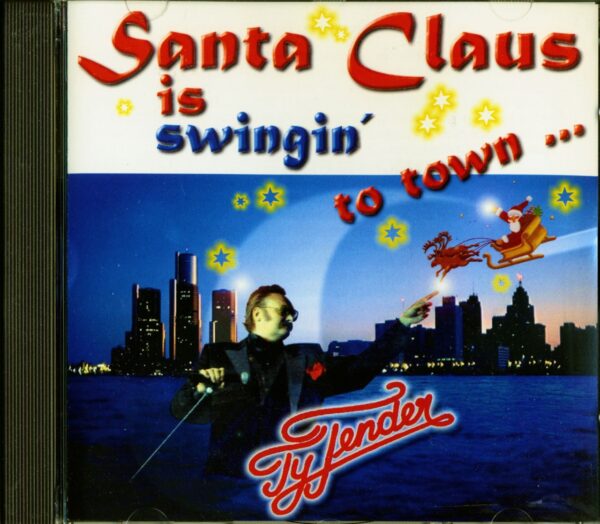 Ty Tender - Santa Claus Is Swingin' To Town