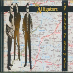 The Alligators - The History Of Rock'n'Roll (CD)