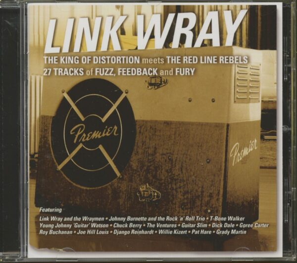 Link Wray & Others - The King Of Distortion Meets The Red Line Rebels - Link Wray And Others (CD)