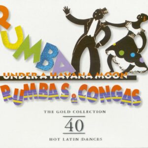 Various - Rumbas & Congas - Under A Havana Moon (2-CD)