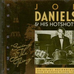 Joe Daniels - Swing Is The Thing (CD)