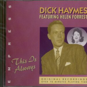 Dick Haymes - This Is Always - Dick Haymes feat. Helen Forrest (CD)