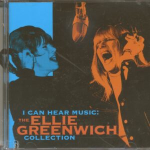 Ellie Greenwich - I Can Hear Music - The Ellie Greenwich Collection (CD