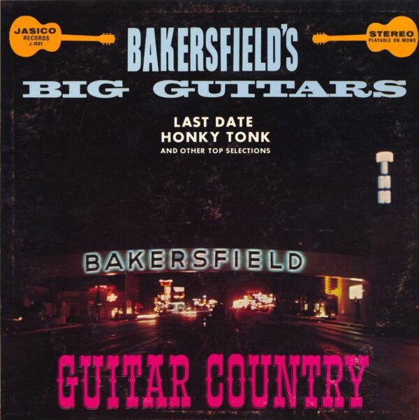 BAKERFIELD'S BIG GUITAR - Big Country