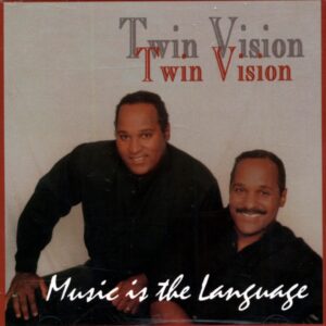 TWIN VISION - Music Is The Language