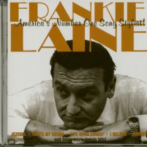 Frankie Laine - America's Number One Song Stylist (CD)