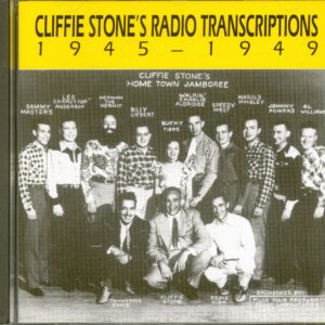 Various - Cliffie Stone's Radio Transcriptions 1945-1949 (CD)