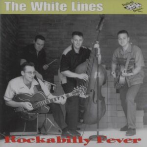 The White Lines - Rockabilly Fever (CD)