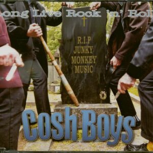 Cosh Boys - Long Live Rock & Roll (CD-EP)