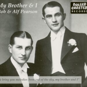 Bob & Alf Pearson - My Brother And I (CD)