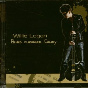 Willie Logan - Blues Flavored Candy (CD)