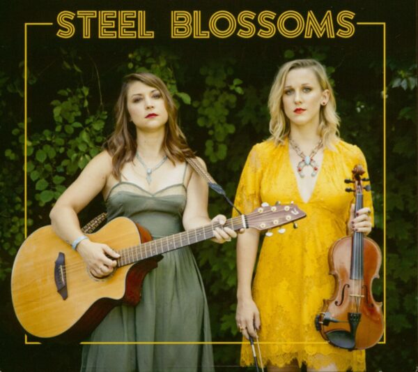 Steel Blossoms - Steel Blossoms (CD)