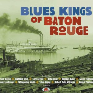 Various Artists - Blues Kings Of Baton Rouge (2-CD)