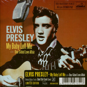 Elvis Presley - My Baby Left Me - One-Sided Love Affair (CD-Single