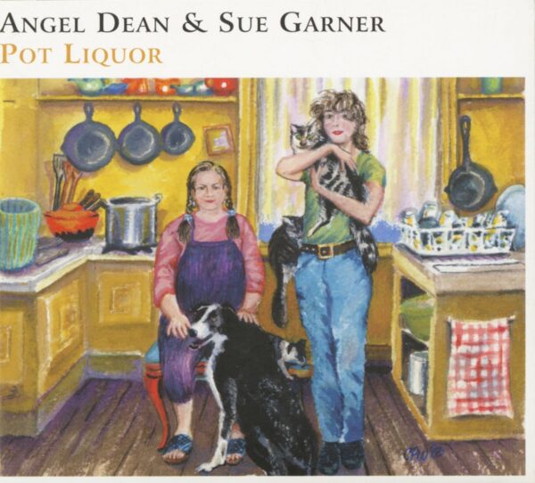 Angel Dean & Sue Garner - Pot Liqour (CD)