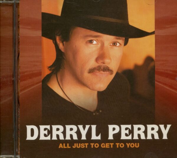 Derryl Perry - All Just To Get To You (CD