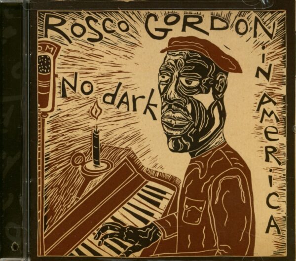 Roscoe Gordon - No Dark In America (CD.Cut-Out)