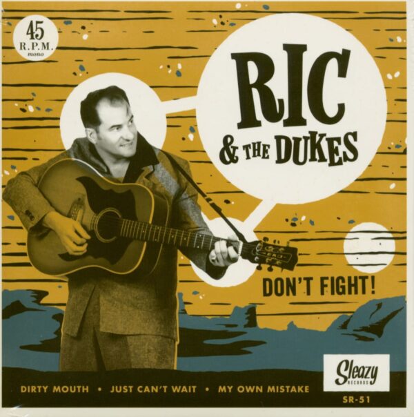 Ric & The Dukes - Don't Fight (7inch