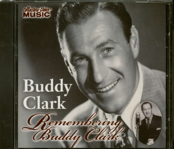 Buddy Clark - Remembering Buddy Clark (CD)