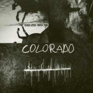 Neil Young & Crazy Horse - Colorado (CD)