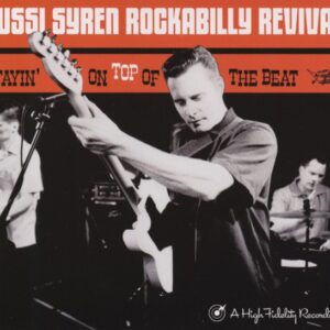 Jussi Syren Rockabilly Revival - Stayin' On Top Of The Beat