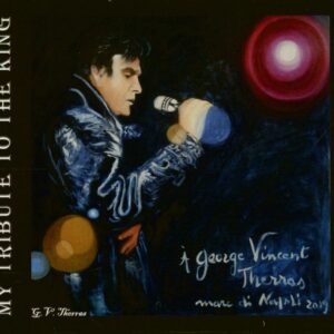 George Vincent Therras - My Tribute To The King (CD)