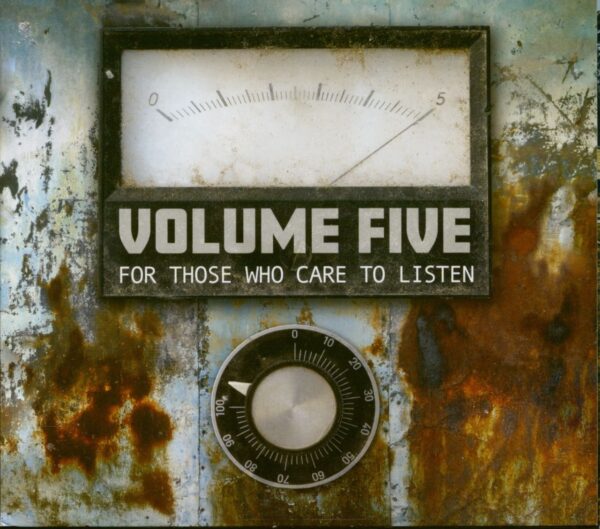 Volume Five - For Those Who Care To Listen (CD)