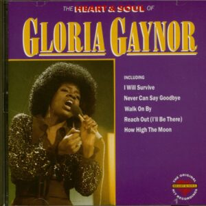 Gloria Gaynor - The Heart & Soul Of Gloria Gaynor (CD)