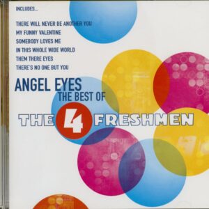 The Four Freshmen - Angel Eyes - The Best Of (CD)