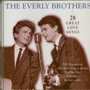 The Everly Brothers - 20 Great Love Songs (CD)