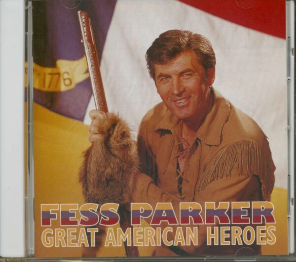 Fess Parker - Great American Heroes (CD)