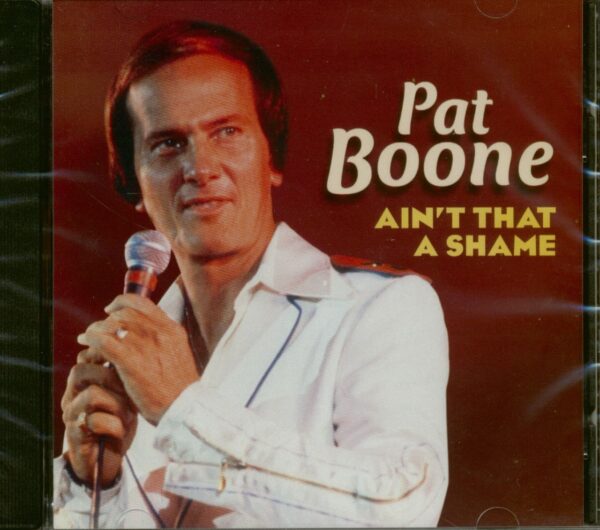 Pat Boone - Ain't That A Shame (CD)