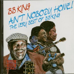 B.B. King - Ain´t Nobody Home (CD)