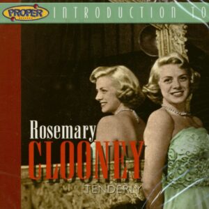 Rosemary Clooney - A Proper Introduction To Rosemary Clooney - Tenderly (CD)