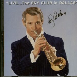 Ray Anthony & His Orchestra - Live - The Sky Club In Dallas (CD)