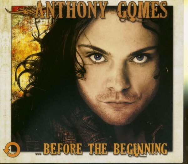 Anthony Gomes - Before The Beginning (CD)