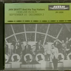 Jan Savitt & His Top Hatters - 1938 Live In Hi Fi (CD)