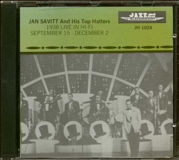 Jan Savitt & His Top Hatters - 1938 Live In Hi Fi (CD)