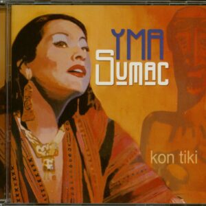 Yma Sumac - Kon Tiki (CD)