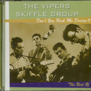 The Vipers Skiffle Group - Don't You Rock Me Daddy-O (CD)