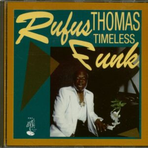 Rufus Thomas - Timeless Funk (CD)