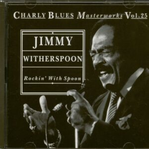 Jimmy Witherspoon - Rockin' With Spoon (CD)