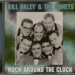 Bill Haley & His Comets - Rock Around The Clock (CD)