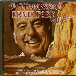 Tennessee Ernie Ford - The Tennessee Ernie Ford Collection (CD)