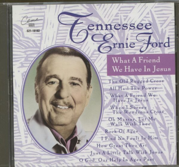 Tennessee Ernie Ford - What A Friend We Have In Jesus (CD)