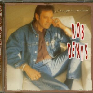 Rob Denys - Stranger In Your Land (CD)