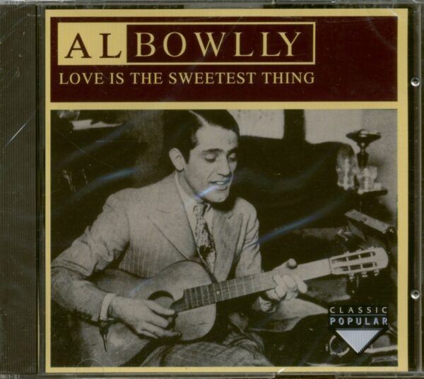 Al Bowlly - Love Is The Sweetest Thing (CD)