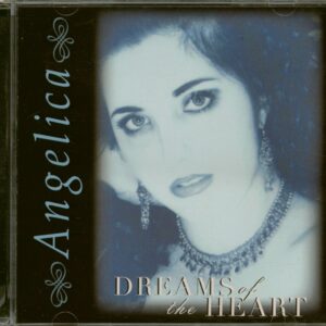 Angelica - Dreams Of The Heart (CD)