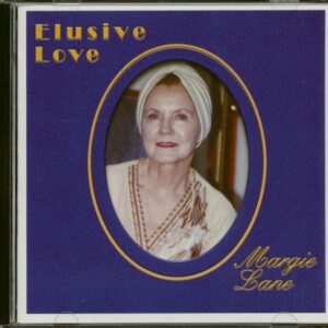 Margie Lane - Elusive Love (CD)